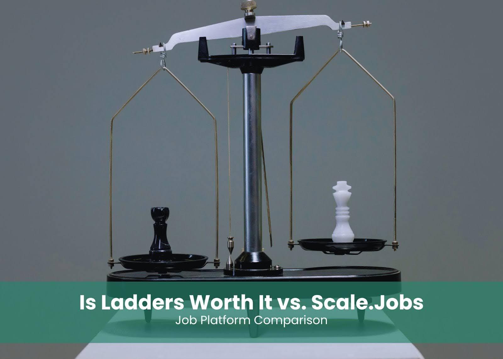 Preview for Is Ladders Worth It vs. Scale.Jobs: Job Platform Comparison